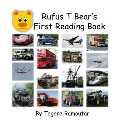 Rufus T Bear's First Reading Book by Ramoutar, Tagore