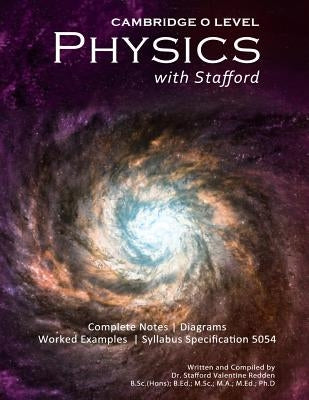 Cambridge O Level Physics With Stafford by Redden, Stafford Valentine