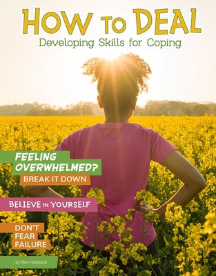 How to Deal: Developing Skills for Coping by Hubbard, Ben