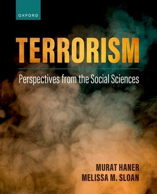 Terrorism: Perspectives from the Social Sciences by Haner, Murat