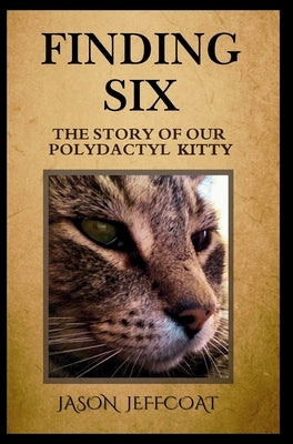 Finding Six by Jeffcoat, Jason J.