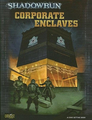 Shadowrun Corporate Enclave by Catalyst Game Labs
