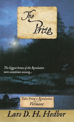 The Prize by Hedbor, Lars D. H.