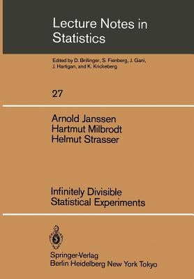 Infinitely Divisible Statistical Experiments by Janssen, Arnold