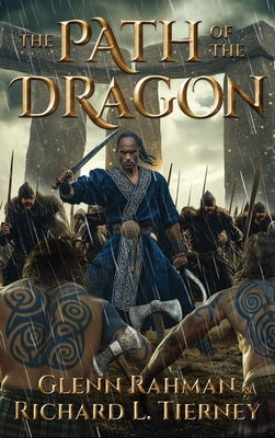 The Path of the Dragon by Rahman, Glenn