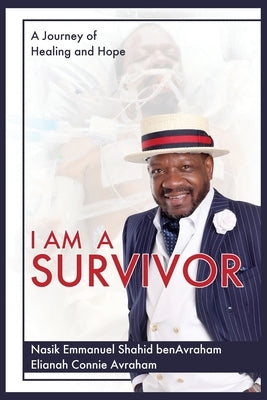 I Am a Survivor by Avraham, Emmanuel S.