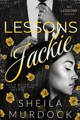 Lessons: JACKIE: Black African American Urban Fiction Dark Romance Standalone Series by Murdock, Sheila