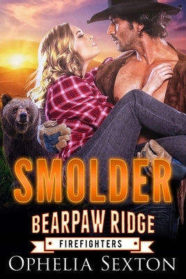 Smolder by Sexton, Ophelia