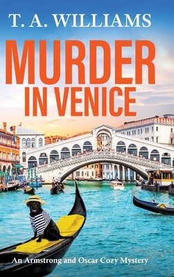 Murder in Venice by Williams, T. A.