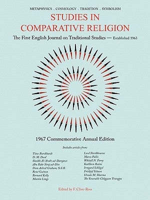 Studies in Comparative Religion: 1967 Commemorative Annual Edition by Clive-Ross, F.
