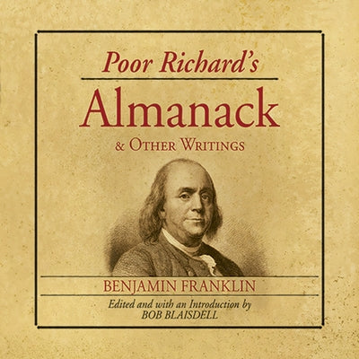 Poor Richard's Almanack and Other Writings by Franklin, Benjamin