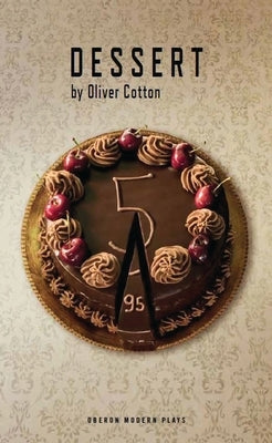 Dessert by Cotton, Oliver