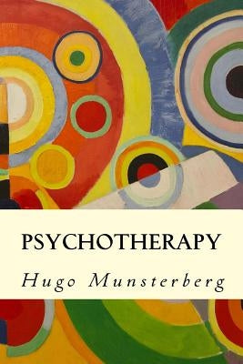 Psychotherapy by Munsterberg, Hugo