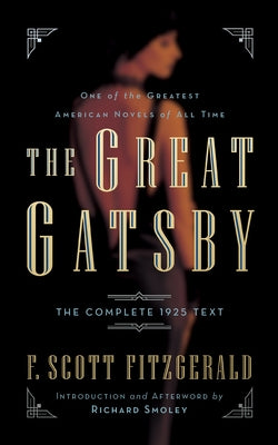 The Great Gatsby: The Complete 1925 Text with Introduction and Afterword by Richard Smoley by Fitzgerald, F. Scott