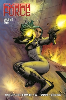 Cyber Force: Awakening Volume 2 by Hawkins, Matt