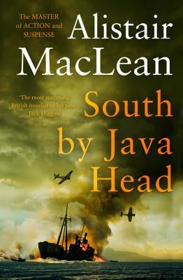 South by Java Head by MacLean, Alistair