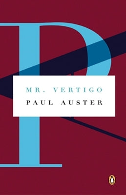Mr. Vertigo by Auster, Paul