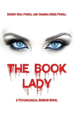 The Book Lady: A Psychological Horror Novel by Powell, Rodney Neal
