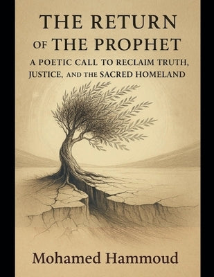 The Return of the Prophet by Hammoud, Mohamed