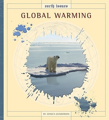 Global Warming by Gunderson, Jessica