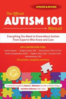The Official Autism 101 Manual by Simmons, Karen L.