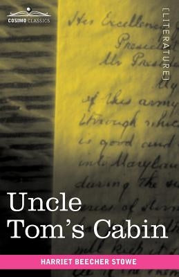 Uncle Tom's Cabin by Stowe, Harriet Beecher