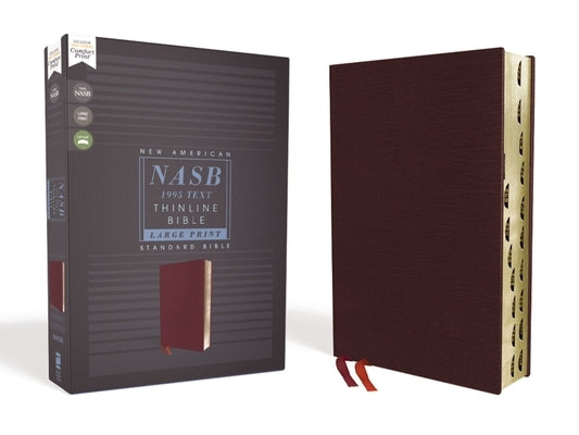 Nasb, Thinline Bible, Large Print, Bonded Leather, Burgundy, Red Letter Edition, 1995 Text, Thumb Indexed, Comfort Print by Zondervan