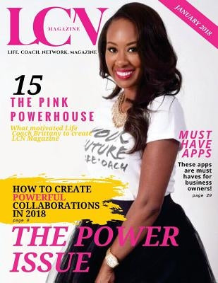 Life Coach Network Magazine: Power issue- January 2018 by Garth, Brittany