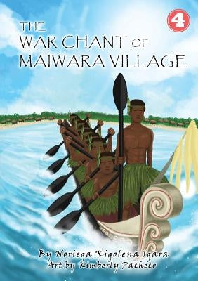 The War Chant of Maiwara Village by Igara, Noriega