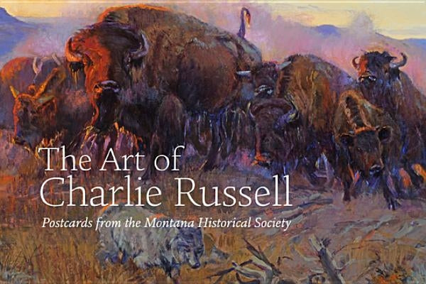 The Art of Charlie Russell: Postcards from the Montana Historical Society by Montana Historical Society Press