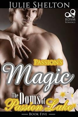 Passion's Magic by Shelton, Julie