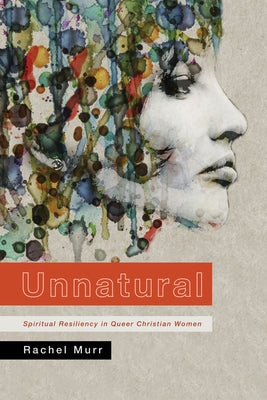 Unnatural by Murr, Rachel