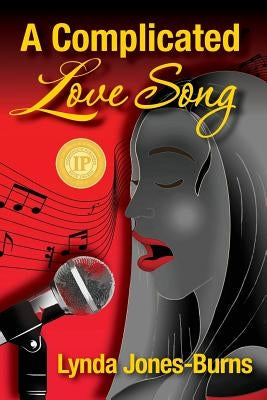 A Complicated Love Song by Jones-Burns, Lynda