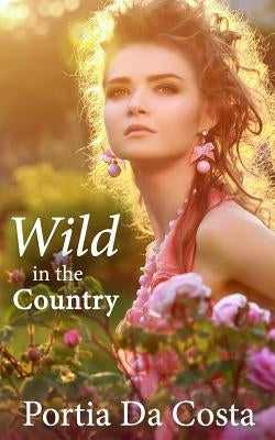 Wild in the Country by Da Costa, Portia