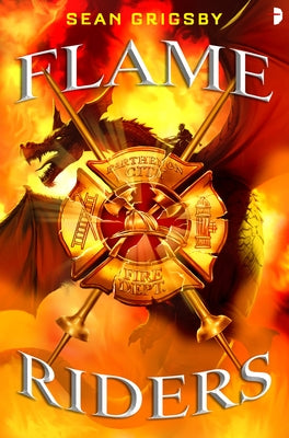 Flame Riders by Grigsby, Sean