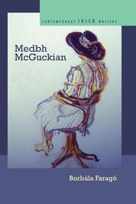Medbh McGuckian by Faragó, Borbála