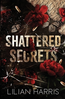 Shattered Secrets by Harris, Lilian