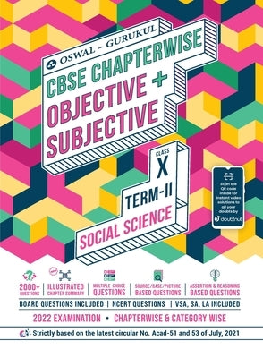 Social Science Chapterwise Objective + Subjective for CBSE Class 10 Term 2 Exam by Oswal