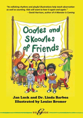 Oodles and Skoodles of Friends by Luck, Jan