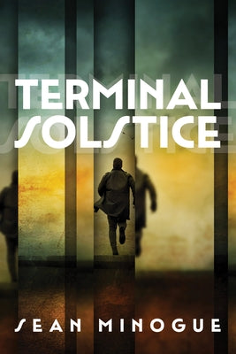 Terminal Solstice by Minogue, Sean