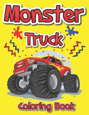 Monster Truck Coloring Book: Kids Coloring Book With Over 100 Pages Of BIG Monster Trucks To Have Fun With Your Kids by Kids, Coloringart