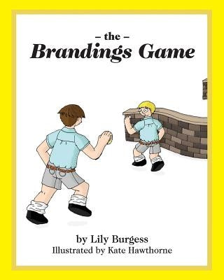 The Brandings Game by Hawthorne, Kate