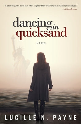 Dancing in Quicksand by Payne, Lucille N.