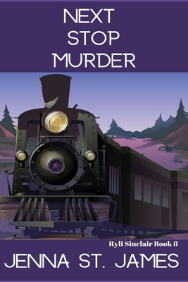 Next Stop Murder by St James, Jenna