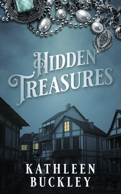 Hidden Treasures by Buckley, Kathleen