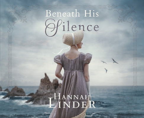 Beneath His Silence by Linder, Hannah