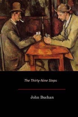 The Thirty-Nine Steps by Buchan, John