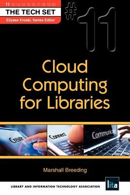 Cloud Computing for Libraries by Breeding, Marshall