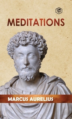 Meditations by Aurelius, Marcus