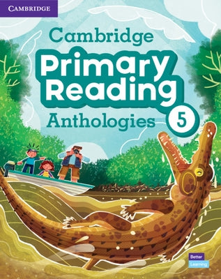 Cambridge Primary Reading Anthologies Level 5 Student's Book with Online Audio by Cambridge University Press